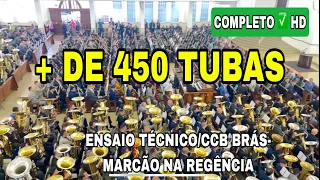 ENSAIO TÉCNICO-BRÁS 1700 MÚSICOS/MARCÃO REGÊNCIA 🔥🔥30/07/23-COMPLETO