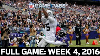 A Dynamic Ending: Raiders vs. Ravens Week 4, 2016 FULL GAME