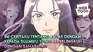 BALAS DENDAM PADA SUAMIKU YANG SELINGKUH DENGAN SAHABATKU! | “Marry My Husband” | LINE WEBTOON