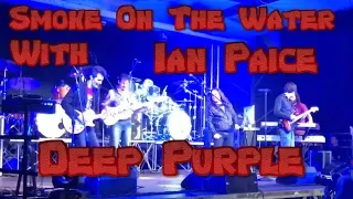 Smoke On The Water - Deep Purple (Live with Ian Paice)