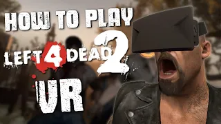 How to install the L4D2 VR Mod