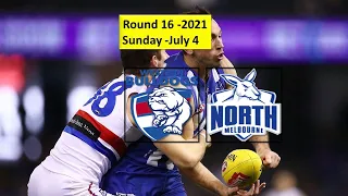 AFL 2021 Round 16 North Melbourne vs Western Bulldogs Match prediction