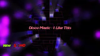 Disco Magic - I Like This