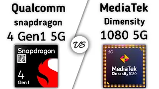 Snapdragon 4 Gen 1 vs Dimensity 1080 | Test & Benchmark ? what's better ?