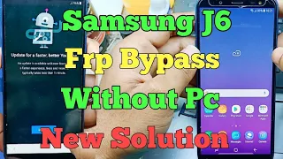 Samsung J6 Frp Bypass Without Pc Samsung Youtube update Frp Remove Solution New Methord