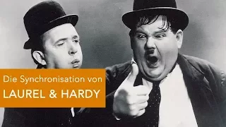 Die Synchronisation von LAUREL & HARDY