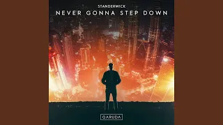 Never Gonna Step Down (Extended Mix)