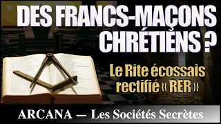 Le Rite écossais rectifié : Une franc-maçonnerie chrétienne ?