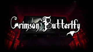 Crimson Butterfly - Creepypasta Readings