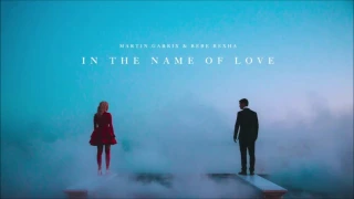 In The Name Of Love - 1 HOUR- Martin Garrix & Bebe Rexha