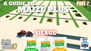 SILAGE - Guide to Maize Plus - Farming Simulator 19