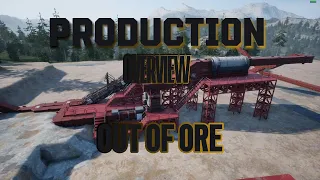 Out Of Ore production overview