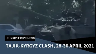 Tajik-Kyrgyz Clash, 28-30 April 2021