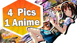4 Pictures 1 Anime Quiz [45 Anime] Easy - Hard