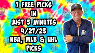 NBA, MLB, NHL  Best Bets for Today Picks & Predictions Thursday 4/27/23 | 7 Picks in 5 Minutes