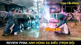 Chàng trai giả ngốc trở thành tuyệt thế đại cao thủ võ lâm | Review phim hay