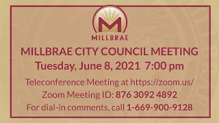 Millbrae City Council Meeting - June 8, 2021