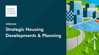 Webinar: Strategic Housing Developments and Planning