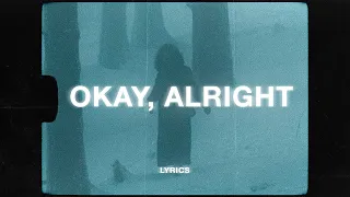 Thomas Reid - okay, alright (Lyrics)