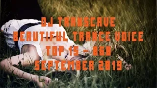 ►► DJ Transcave - Beautiful Trance Voice Top 15 [060 - September 2019] ◄◄