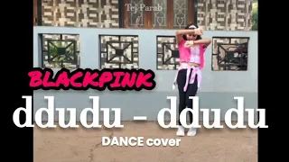 BLACKPINK - DDU-DU DDU-DU Dance Cover by Tej Parab ❤️#dance #trending #blackpink #ddududdudu