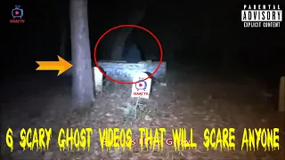 6 SCARY GHOST VIDEOS THAT WILL SCARE ANYONE