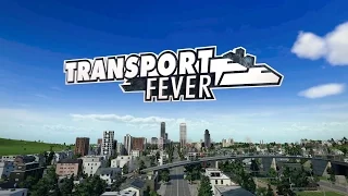 Transport Fever - Launch Trailer