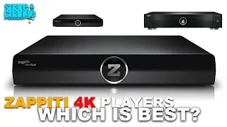 Which Is The Best 4K Player? Zappiti 4K Media Players