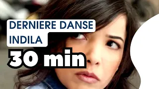 🔥 [ 30 MINUTES ] Indila - Derniere danse -   French music  - LISTEN NOW - Pop Trend Music