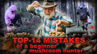 Don't do this with mushrooms|🤦 TOP-14 MISTAKES of a beginner mushroom hunter