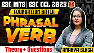 Complete PHRASAL VERBS in One Class by Ananya Mam | English Grammar SSC MTS| SSC CHSL| SSC CHSL 2023