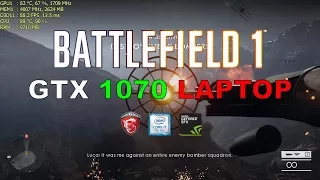 Battlefield 1 | i7 7700HQ & GTX 1070 Laptop | MSI GE72 MVR