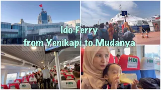 Naik feri dari Istanbul ke Bursa | Ido Ferry