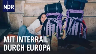 Interrail: Die beste Reise meines Lebens | Unsere Geschichte | NDR Doku