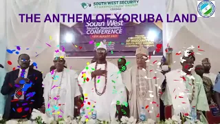 THE NATIONAL ANTHEM OF YORUBA LAND.