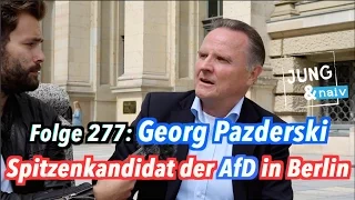 Georg Pazderski, Spitzenkandidat der AfD zur Wahl in Berlin - Jung & Naiv: Folge 277