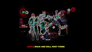 OZMA - ROCK AND ROLL PART THREE [Full Album Official Audio]