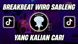 DJ BREAKBEAT WIRO SABLENG DASAR SABLENG BY KOHAR FVNKY VIRAL TIK TOK TERBARU 2022 YANG KALIAN CARI