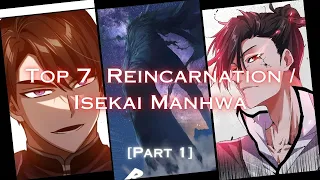 Top 7 🍀 Reincarnation 🚛/ Isekai Manhwa with OP MC [Part1]