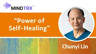 Chunyi Lin – Power of Self-Healing