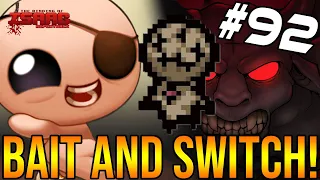 BAIT AND SWITCH - The Binding Of Isaac: Repentance #92