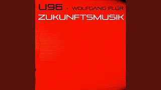 Zukunftsmusik (feat. Wolfgang Flür) (Radar Mix)