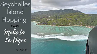 LaDigue Island Part 1|Island hopping in Seychelles | Mahe to La Digue#helicopterride| Ways to reach