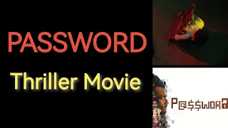 Password Movie Thrillar, moral |Character Distribution, Summary in Urdu/Hindi, Genre, Thrillar