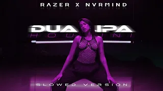 Dua Lipa - Houdini | Razer x NVRMIND Remix (Slowed Version)