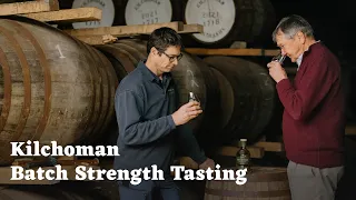 Kilchoman Batch Strength Tasting Video