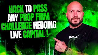 HACK To Pass ANY Prop Firm Challenge Hedging Live Capital!