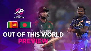 Out of this World Preview | SL v BAN | T20WC 2024