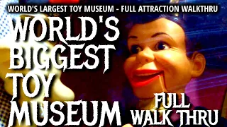 World's Biggest Toy Museum - Full Walk Thru