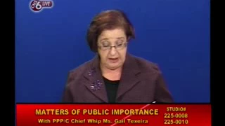 Matters of Public Importance with PPP/C Chief Whip Gail Teixeira March 16th 2017